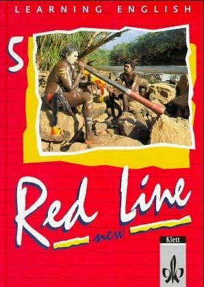 Learning English - Red Line für Realschulen - New: Learning English, Red Line New, Ausgabe für Baden-Württemberg, Schleswig-Holstein, Mecklenburg-Vorpommern, Sachsen-Anhal, Tl.5, Schülerbuch, Klasse 9