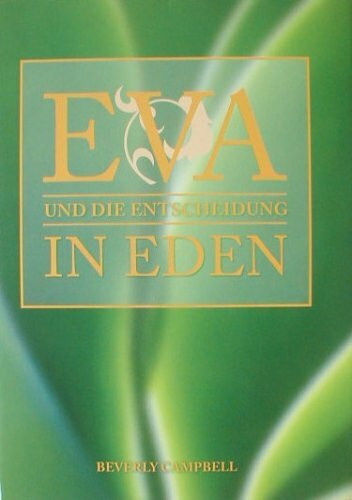 Eva und die Entscheidung in Eden