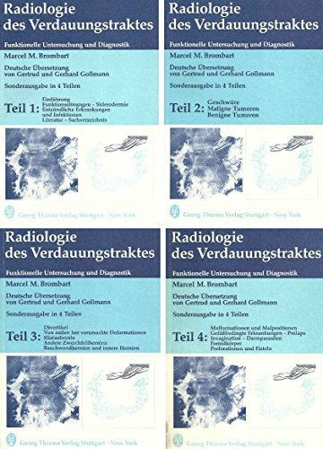 Radiologie des Verdauungstraktes. Funktionelle Untersuchung und Diagnostik