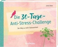 Die 30-Tage-Anti-Stress-Challenge