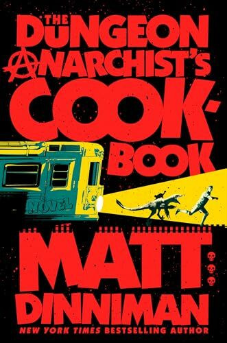 The Dungeon Anarchist's Cookbook: Dungeon Crawler Carl 3