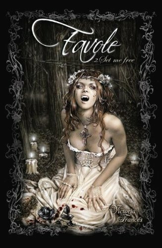 Set Me Free (Favole, Band 2)