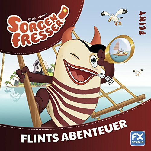 Gerd Hahns Sorgenfresser: Flint - Flints Abenteuer