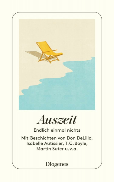 Auszeit: Endlich einmal nichts (detebe)