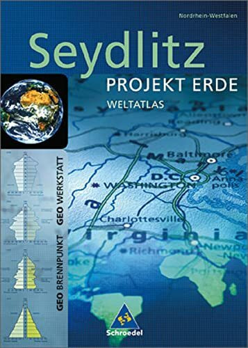 Seydlitz - Projekt Erde / Seydlitz Weltatlas Projekt Erde: Nordrhein-Westfalen