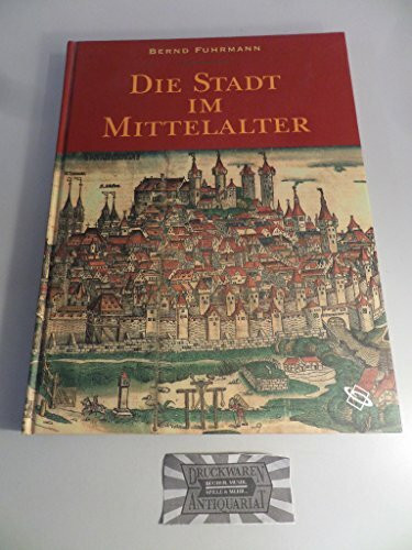 Die Stadt im Mittelalter