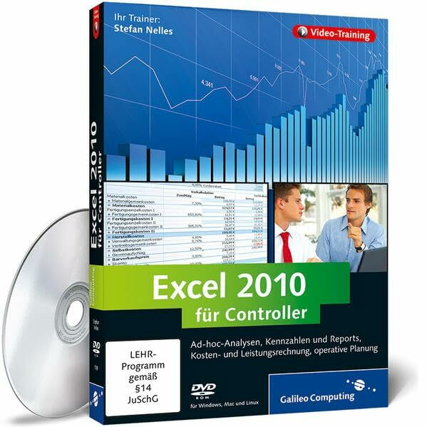 Excel 2010 für Controller - Das umfassende Praxistraining (Galileo Computing)