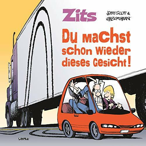 Zits 11: Du machst schon wieder dieses Gesicht!