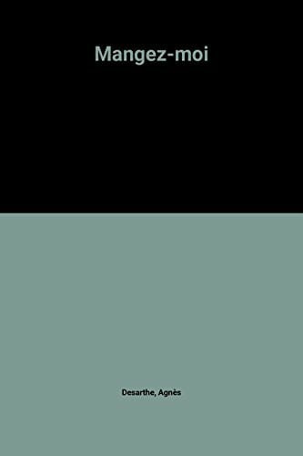 Mangez-moi
