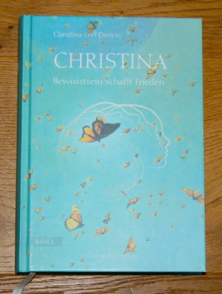 Christina, Band 3: Bewusstsein schafft Frieden