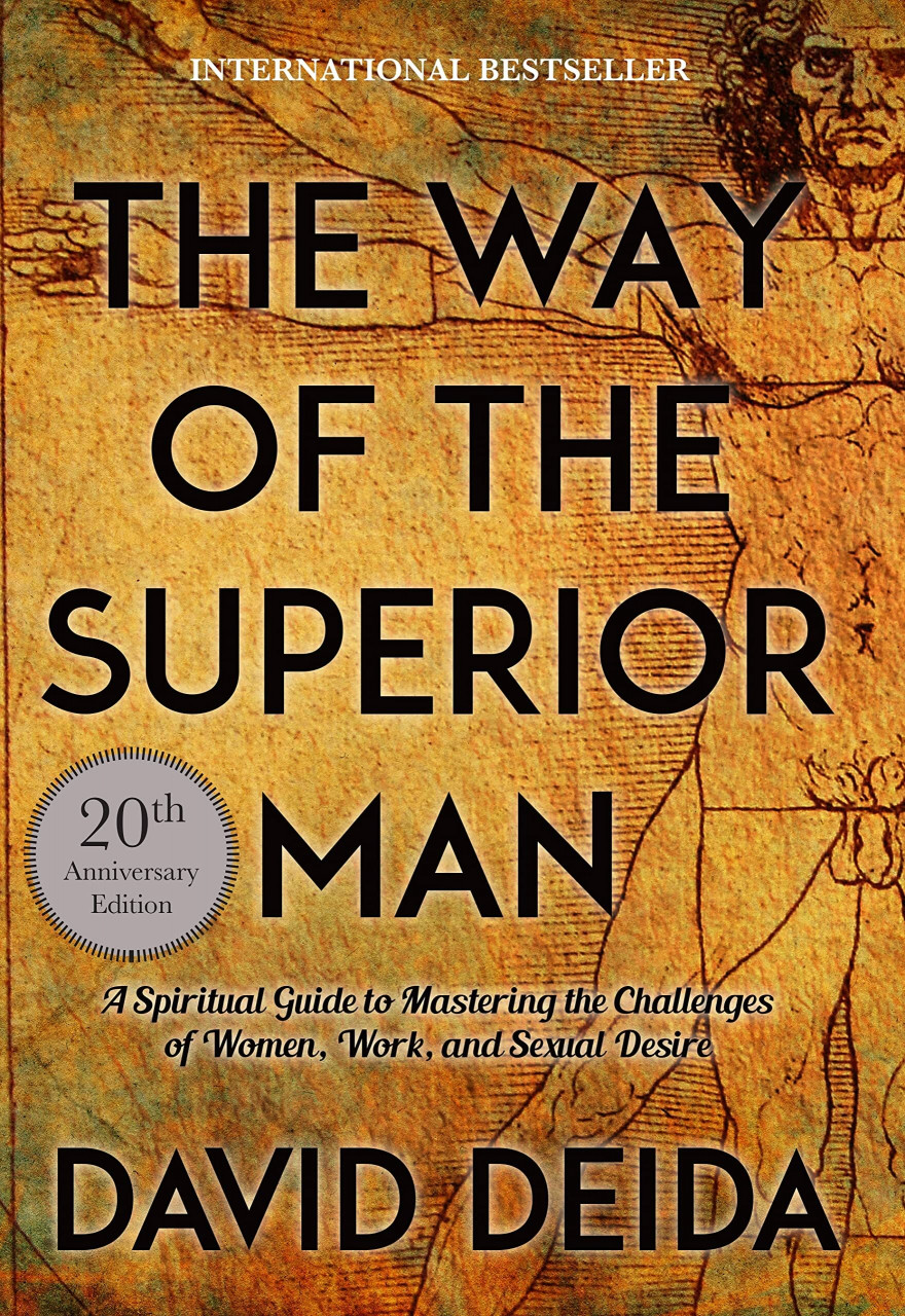 Sounds True The Way Of The Superior Man, A Spiritual Guide To Mastering The Challenges Of Women, Work, And...