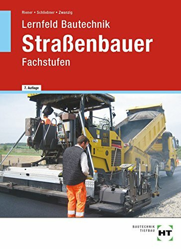 Lernfeld Bautechnik Straßenbauer: Fachstufen