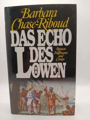Das Echo des Löwen: Roman
