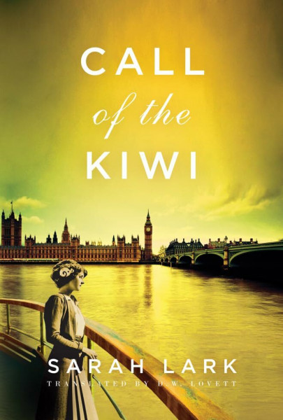 Call of the Kiwi (In the Land of the Long White Cloud saga, Band 3)