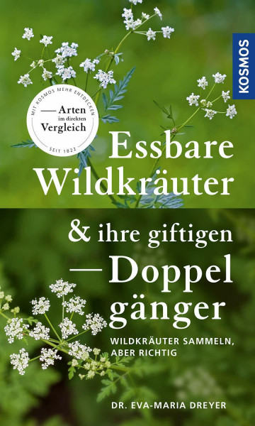 Essbare Wildkräuter und ihre giftigen Doppelgänger: Wildkräuter sammeln - aber richtig