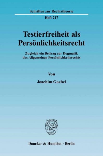 Testierfreiheit als Persönlichkeitsrecht