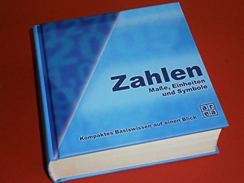 Zahlen. Maße, Einheiten und Symbole. Kompaktes Basiswissen auf einem Blick