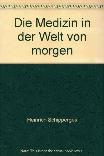 Die Medizin in der Welt von morgen
