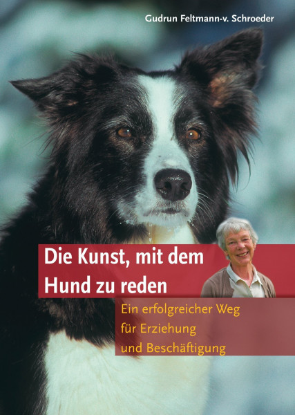 Die Kunst, mit dem Hund zu reden