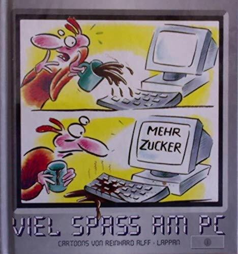 Viel Spaß am PC
