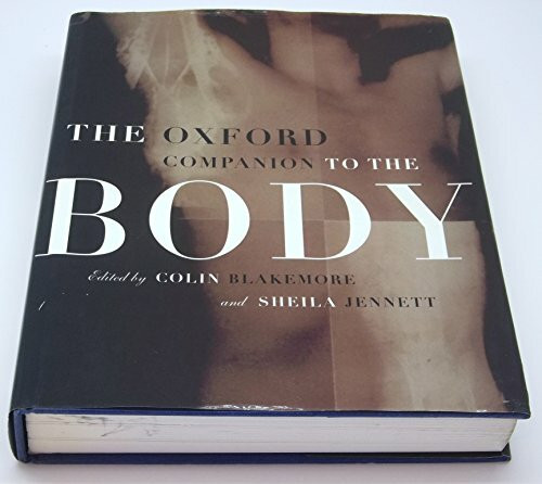 The Oxford Companion to the Body (Oxford Companions)