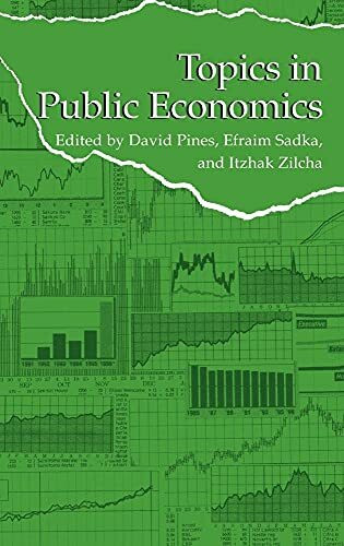 Topics in Public Economics: Theoretical and Applied Analysis
