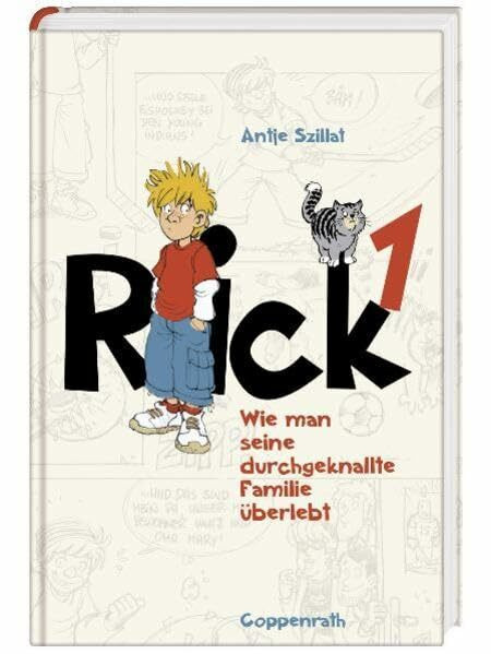 Rick (Bd. 1) - Wie man seine durchgeknallte Familie überlebt (Kinder- und Jugendliteratur)