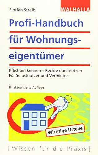 Walhalla Fachverlag Profi-Handbuch Für Wohnungseigentümer
