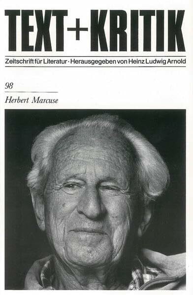 Herbert Marcuse (TEXT+KRITIK 98)