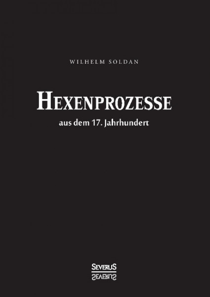 Hexenprozesse aus dem 17. Jahrhundert