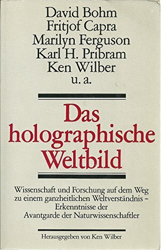 Das holographische Weltbild. Sonderausgabe