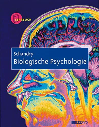 Biologische Psychologie: Ein Lehrbuch. Mit CD-ROM
