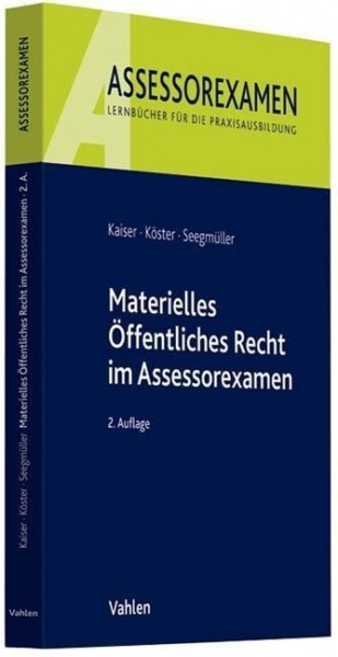 Materielles Öffentliches Recht im Assessorexamen