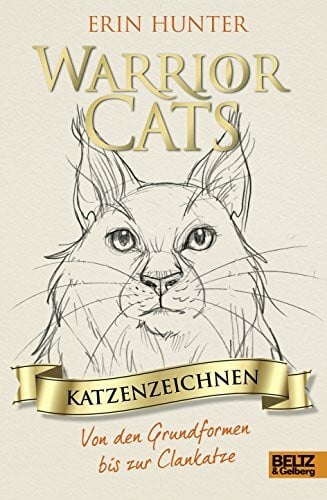 Warrior Cats - Katzenzeichnen: Von den Grundformen bis zur Clankatze