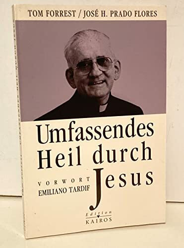 Umfassendes Heil durch Jesus