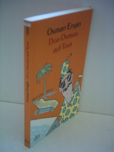 Don Osman auf Tour: Urlaubsgeschichten (dtv Unterhaltung)