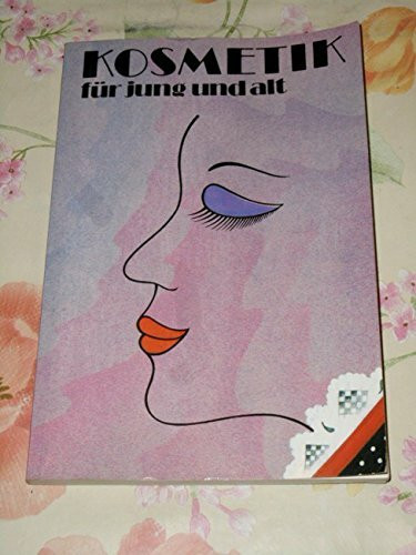 Kosmetik für jung und alt,Gesichts- und Körperpflege,dekorative Kosmetik,Hautveränderungen