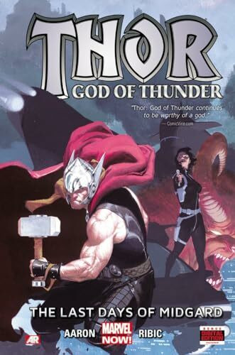 Thor: God of Thunder Volume 4: The Last Days of Midgard (Marvel Now)