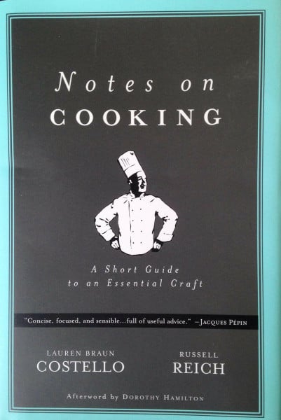 Notes on Cooking: A Short Guide to an Essential Craft (Notes On..., 2, Band 2)