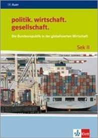 Die Bundesrepublik in der globalisierten Wirtschaft