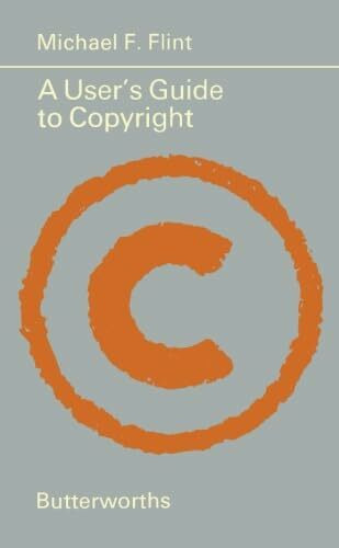 A User's Guide to Copyright