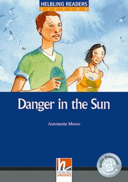 Helbling Readers Blue Series, Level 5 / Danger in the Sun, Class Set: Helbling Readers Blue Series / Level 5 (B1)