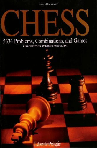 Chess: 5334 Problems, Combinations and Games by Bruce Pandolfini (2011-01-01)