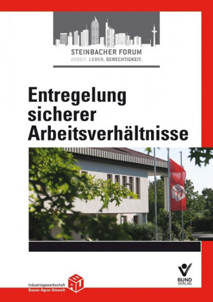 Entregelung­sicherer Arbeits­verhältnisse