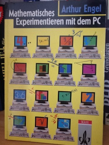 Mathematisches Experimentieren mit dem PC