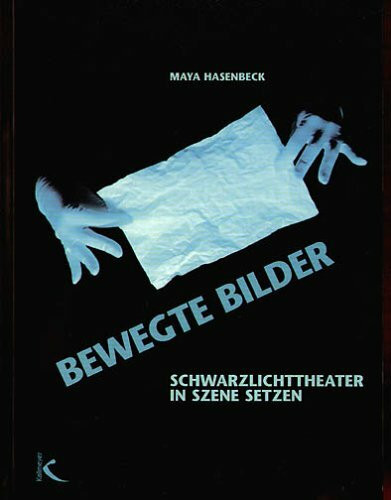Bewegte Bilder: Schwarzlichttheater in Szene setzen