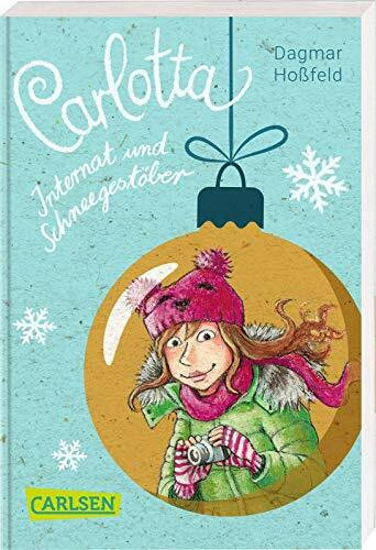 Carlotta: Carlotta - Internat und Schneegestöber: Sonderausgabe