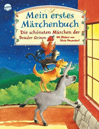 Mein erstes Märchenbuch: Die schönsten Märchen der Brüder Grimm. Vorlesebuch ab 4 Jahren (Edition Bücherbär)