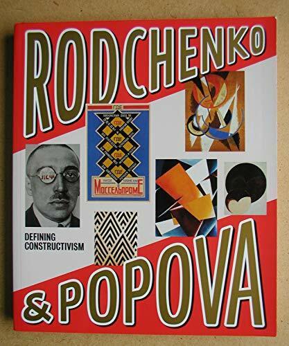 Rodchenko and Popova: Defining Constructivism