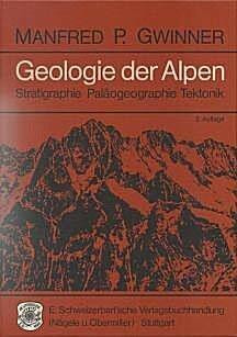 Geologie der Alpen, Stratigraphie, Paläogeographie, Tektonik.